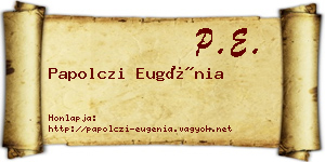 Papolczi Eugénia névjegykártya